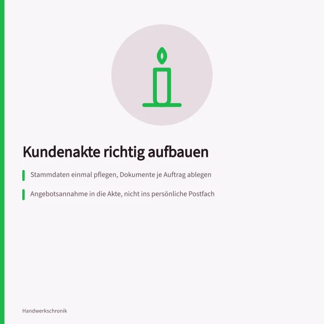 Kundenakte mit Stammdaten und auftragsbezogenen Dokumenten strukturiert ablegen. Wie legt ein Handwerksbetrieb Kundenunterlagen an, die bei Reklamationen und Nachkalkulation helfen?